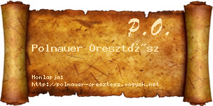 Polnauer Oresztész névjegykártya